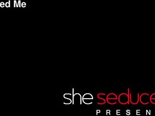 SHESEDUCEDME Enticed By The Dean