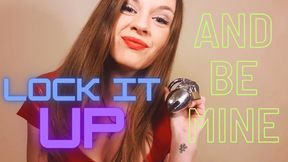 Lock It Up & Be Mine