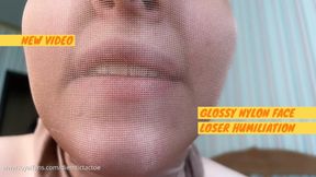 Nylon Goddess is laughing at you, loser