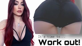 It's Time to Work Out