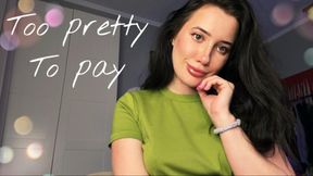 Too pretty to pay | FinDom