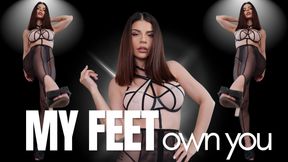 My Feet Own You