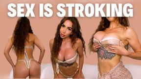 Stroking is sex