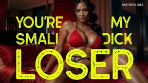You're My Small Dick Loser