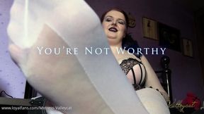 You're Not Worthy To Lick