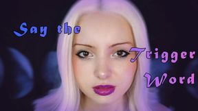 Say the Trigger Word 1080p mp4