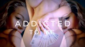 Addicted To Me