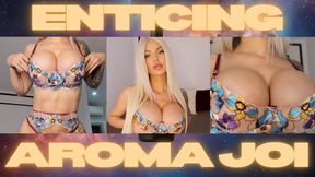 Enticing Aroma JOI