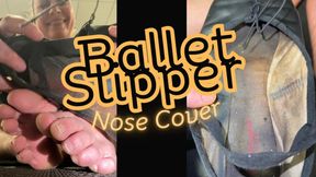 Ballet Slipper Nose Cover