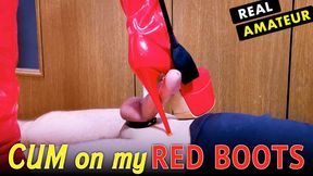 Cum on my boots, desperate Hubby jerking off on my sexy red thigh high boots