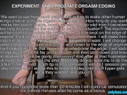 EXPERIMENT - ANAL PROSTATE ORGASM EDGING