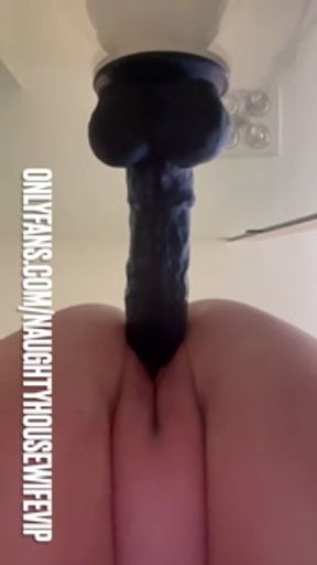 SLUTTY housewife rides BBC DILDO in BOTH HOLES anal and fat pussy