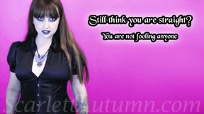 Still think you are straight?