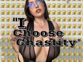 “I Choose Chastity”