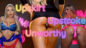 Upskirt. Upstroke. Unworthy.