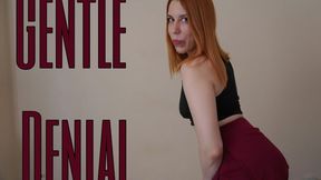 Gentle denial