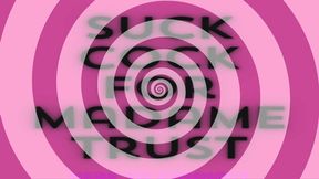 Suck Cock For Madame Trust