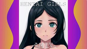 HENTAI GIRLS - Amie