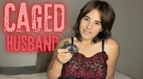 Caged Husband