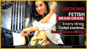 Smoking Fetish Mind Fuck: Brain Drain & Total Submission | The Countess
