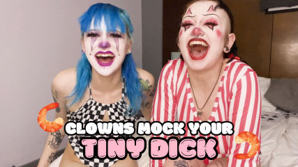 Clown Bullies Roast Your Tiny Dick