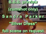 BBB preview: Sandra Parker silver outfit (cumshot only)