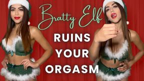 Bratty Elf Ruins Yours Orgasm