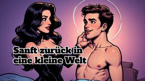 Sanft zur ck in eine kleine Welt