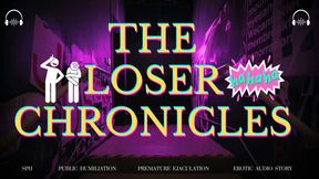 The Loser Chronicles - Erotic Audio Story Read by Countess Wednesday - SPH, Premature Ejaculation, Public Humiliation, Sexual Rejection, Pussy Free