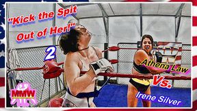 Kick the Spit Out of Her! 2