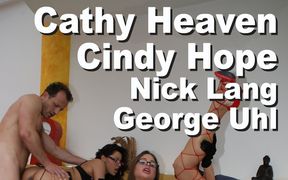 Cathy Heaven & Cindy Hope & Nick Lang & George Uhl suck fuck anal a2m facials