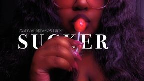 S U C K E R