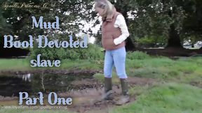 Mud Boot Devoted slave - Part One