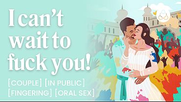 ASMR Audio Porn: Fucking my Boyfriend in Public at the Holi Festival &ndash_ Oral, Fingering &amp_ Teasing &ndash_ Erotic Audio Roleplay for Women
