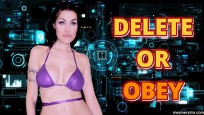 DELETE OR OBEY