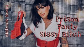 PRISON PANTY SISSY BITCH