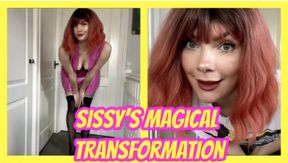 Sissy’s Magical Transformation