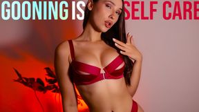 Gooning Is Self Care