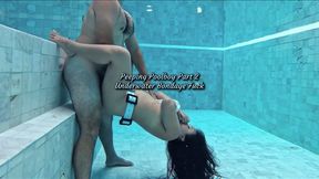 Peeping Poolboy Part 2- Underwater Bondage Fuck 4K