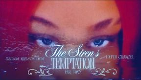 THE SIREN’S TEMPTATION PT. II: “Depth Charge”
