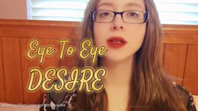 Eye To Eye - DESIRE