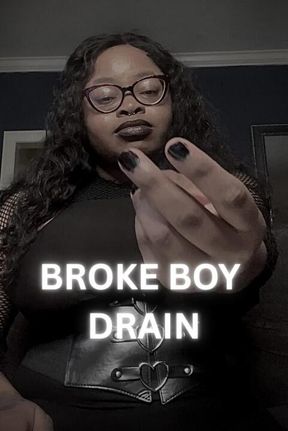 BROKE BOY DRAIN