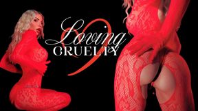 Loving Cruelty