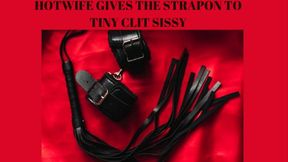 HOTWIFE GIVES THE STRAPON TO TINY CLIT SISSY - SPH Mind Fuck [Hotwife] [Strapon] [Pegging]