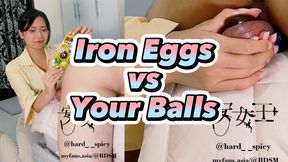 Which will break first? An IRON EGG or your balls?