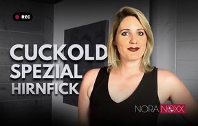 Nora makes it for herself, but you poor Cucki can only guess it