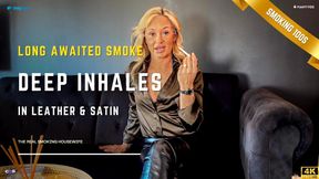 Long-Awaited Smoke: Deep Inhales in Leather & Satin