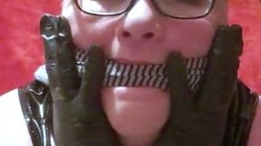 Miss M black gloves and a self gag wearing my PVC and pearls, Watch me moan and enjoy the sensation