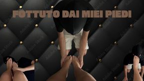 FOTTUTO DAI MIEI PIEDI