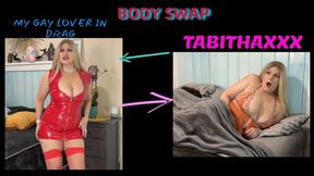 BODY SWAP - YOUR GAY LOVER WAKES UP as TABITHAXXX - 1080